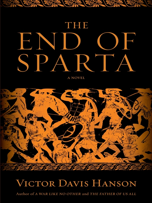Title details for The End of Sparta by Victor Davis Hanson - Wait list